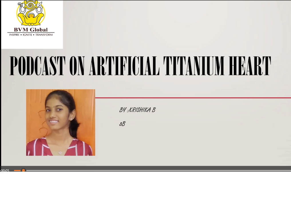 Podcast Artificial Titanium Heart by Krishika of class 8 